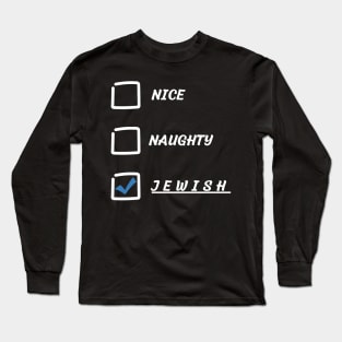 nice naughty jewish 2023 - hanukkah shirts christmas tee and sweater hebrew funny hanukkah gift Long Sleeve T-Shirt